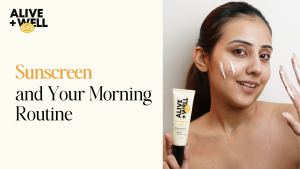 Sunscreen and Your Morning Routine